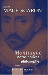 Montaigne, notre nouveau philosophe
