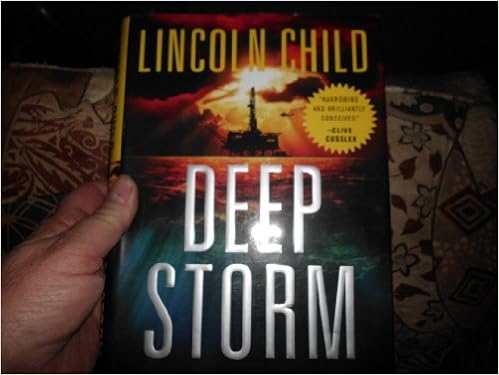 By Lincoln Child Deep Storm A Novel Amazoncom Books - 