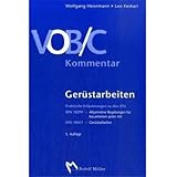 VOB/C Kommentar – Gerüstarbeiten: Praktische Erläuterungen zu den ATV ...