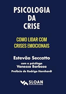 Livro Psicologia da Crise: Como lidar com crises emocionais