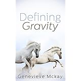 Defining Gravity (Defining Gravity Series Book 1)