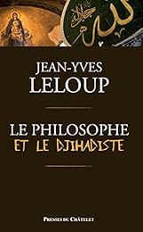 Le  philosophe et le djihadiste