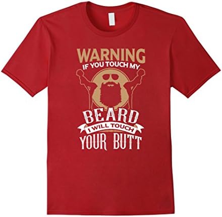 Men's Warning If You Touch My Beard I Will Touch Your Butt T-Shirt 2XL Cranberry