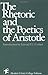 The Rhetoric and the Poetics of Aristotle