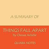A Summary of Things Fall Apart by Chinua Achebe