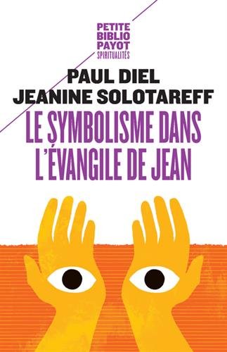 Le symbolisme dans l'évangile de Jean by 