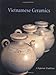 Vietnamese Ceramics: A Separate Tradition by John Stevenson, John Guy