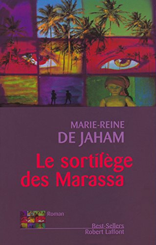 Le  sortilège des Marassa