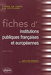Fiches d'institutions publiques françaises et européennes