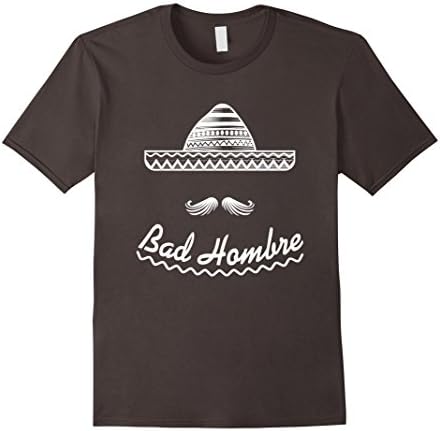 Men's I'm a Bad Hombre Funny T-Shirt 3XL Asphalt