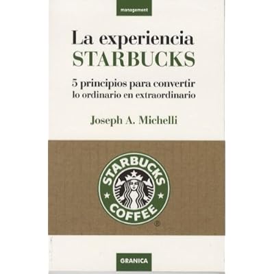 Experiencia starbucks, la (Management)