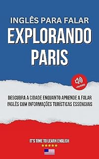 Livro EXPLORANDO PARIS: INGLÊS CONTEXTUAL