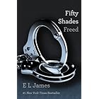 Fifty Shades Freed: Book Three of the Fifty Shades Trilogy