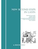 New Second Steps in Latin (New Steps) (Latin Edition)