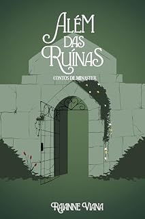 Livro Além das Ruínas: Contos de Minaster (Ruínas de Minaster)
