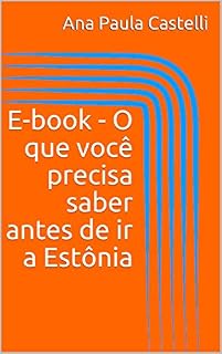 Livro E-book - O que você precisa saber antes de ir a Estônia