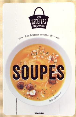 Les  bonnes recettes de soupes
