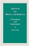 Aquinas on Being and Essence: A Translation and Interpretation