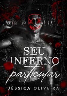 Livro SEU INFERNO PARTICULAR: Um dark romance com stalker