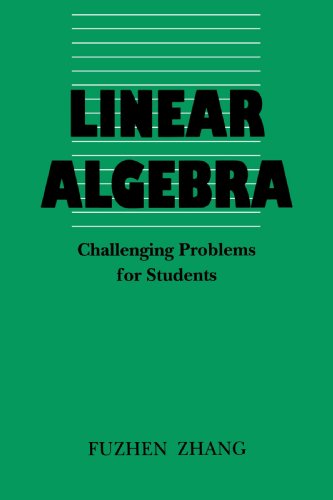 Linear Algebra: Challenging Problems for Students (Johns Hopkins Studies in the Mathematical Sciences)