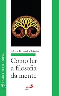 Livro Como ler a filosofia da mente (Como ler filosofia)