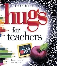 Hugs for Teachers ..... Minature Book