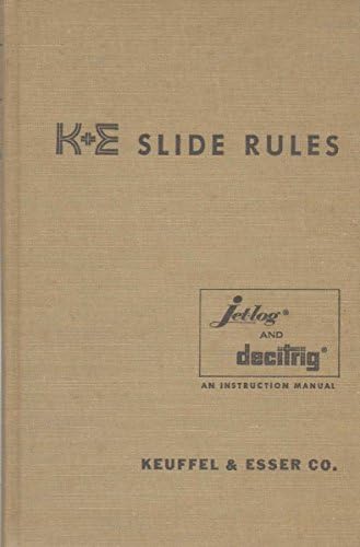 K+E slide rules: A self instruction manual