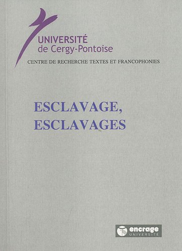 Esclavage, esclavages
