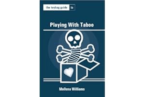 The Toybag Guide to Playing With Taboo (Toybag Guides)