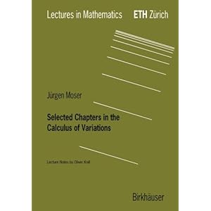 Selected Chapters in the Calculus of Variations (Lectures in Mathematics. ETH Zürich)