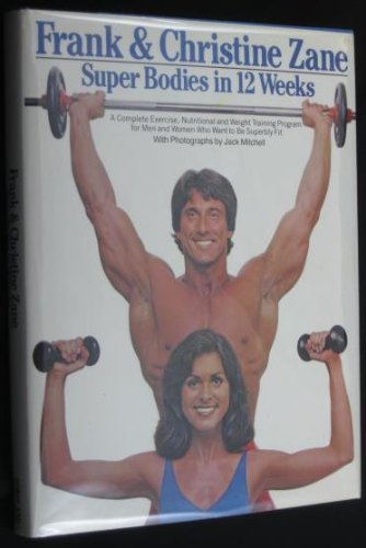 Super Bodies in 12 by Frank; Christine Zane Zane (Author) (Hardcover)