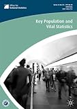 Key Population and Vital Statistics 2007 : Local and Health Authority Areas, Office for National Statistics, The, 0230220517