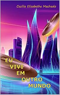 Livro EU VIVI EM OUTRO MUNDO