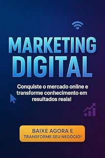 Livro Comece no Marketing Digital: Conquiste o mercado digital e aprenda as estratégias que geram conversão