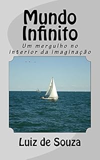 Livro Mundo Infinito: Um mergulho no interior da imaginação