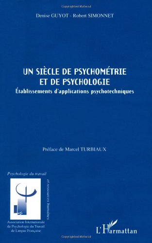 Un siècle de psychométrie et de psychologie