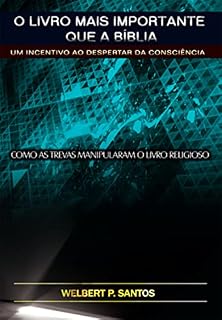 Livro O Livro Mais Importante Que A Bíblia