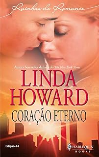 Livro Coração eterno (Harlequin Rainhas do Romance Livro 44)