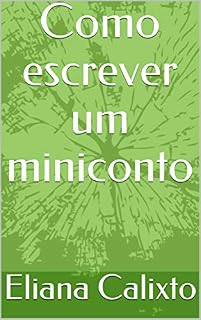 Livro Como escrever um miniconto