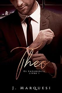 Livro Theo (Os Karamanlis Livro 1)