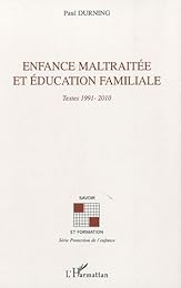 Enfance maltraitée et éducation familiale