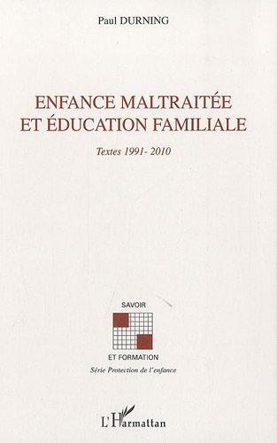 Enfance maltraitée et éducation familiale
