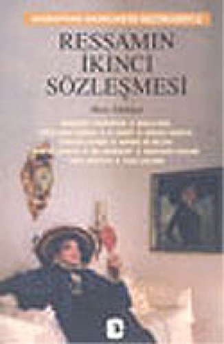 Ressamin Ikinci Sozlesmesi: Murathan Mungan'in Sectikleriyle at Amazon
