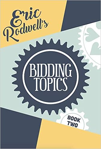 Eric Rodwell S Bidding Topics Volume 2 Rodwell Eric 9781944201296 Amazon Com Books