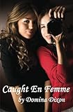 Caught En Femme
