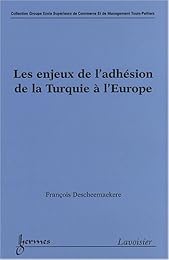 Les  enjeux de l'adhésion de la Turquie à l'Europe