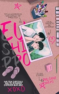 Livro Eu Shippo (Clichês de BLs Livro 4)
