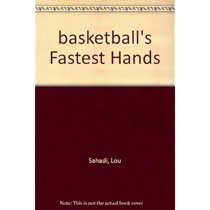 basketball's Fastest Hands