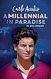 A Millennial in Paradise: Carlo Acutis