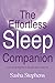 The Effortless Sleep Companion: From chronic insomnia to the best sleep of your life by 